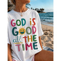 Casual Short Sleeve T-Shirt With 'God Is Good All The Time' product image 1