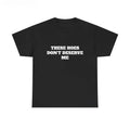 Men's "These Chicks Don't Deserve Me" Graphic Cotton product image 1