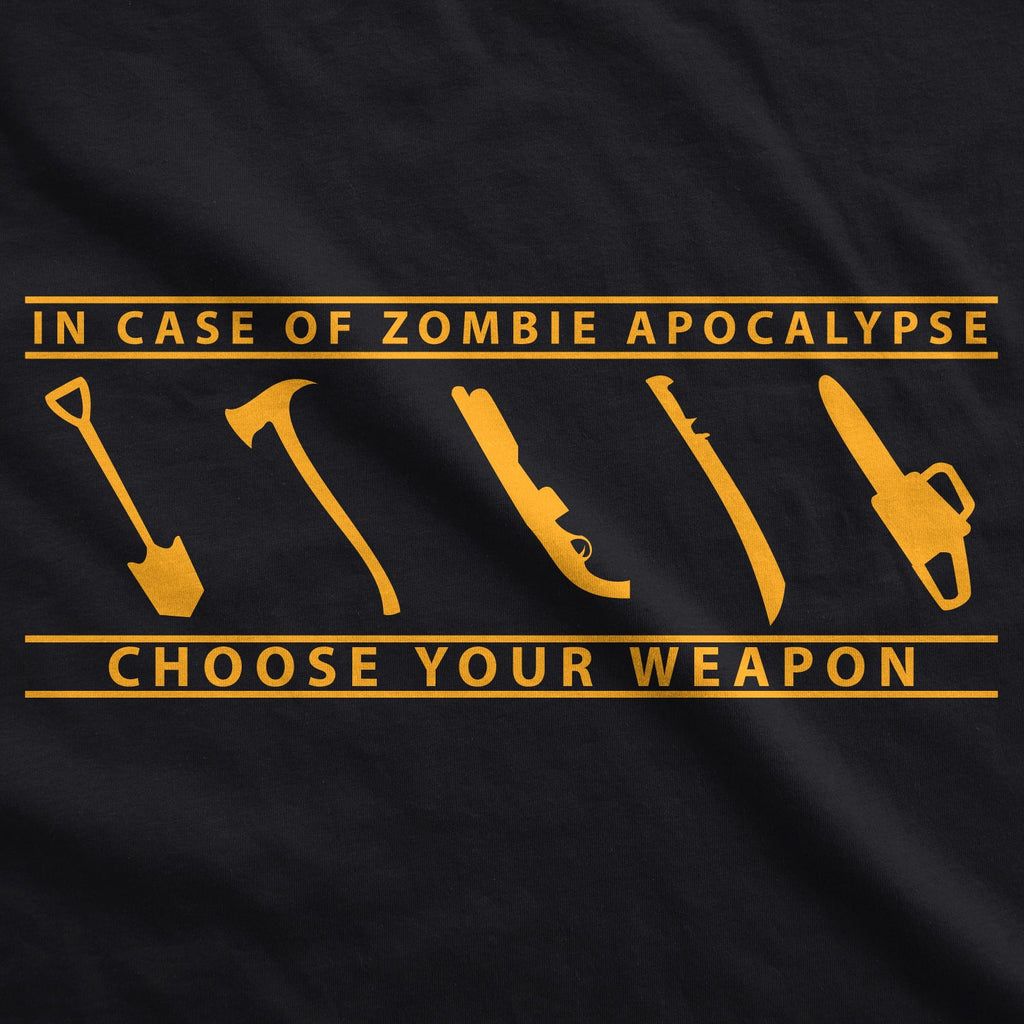 In Case Of Zombie Apocalypse Choose Your Weapon Men's T product image 3