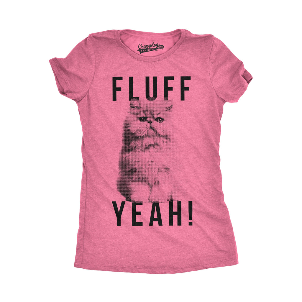 Fluff Yeah Women's T Shirt product image 5
