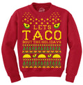 Lets Taco Bout The Holidays Crew Neck Sweatshirt product image 1