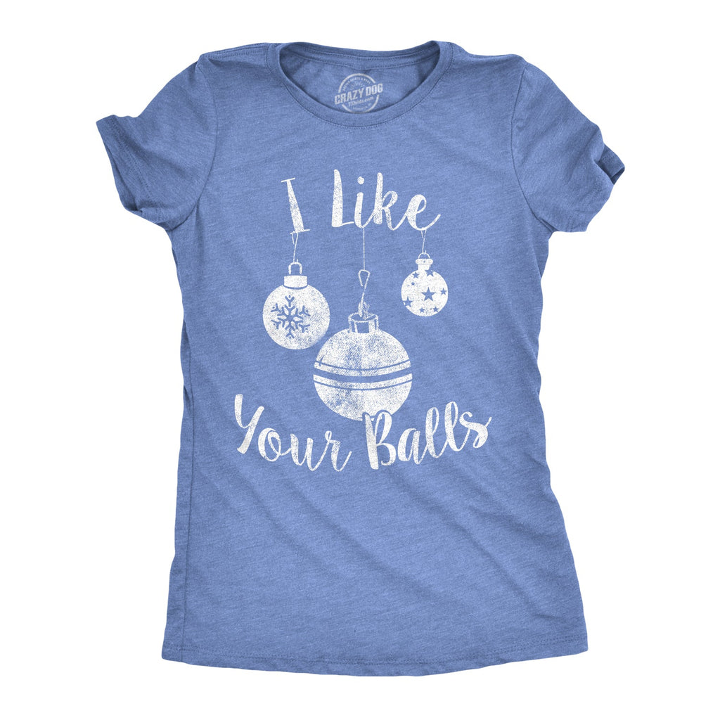 I Like Your Balls Women's T Shirt product image 1