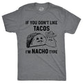 If YouDon't Like Tacos I'm Nacho Type Men's T Shirt product image 1