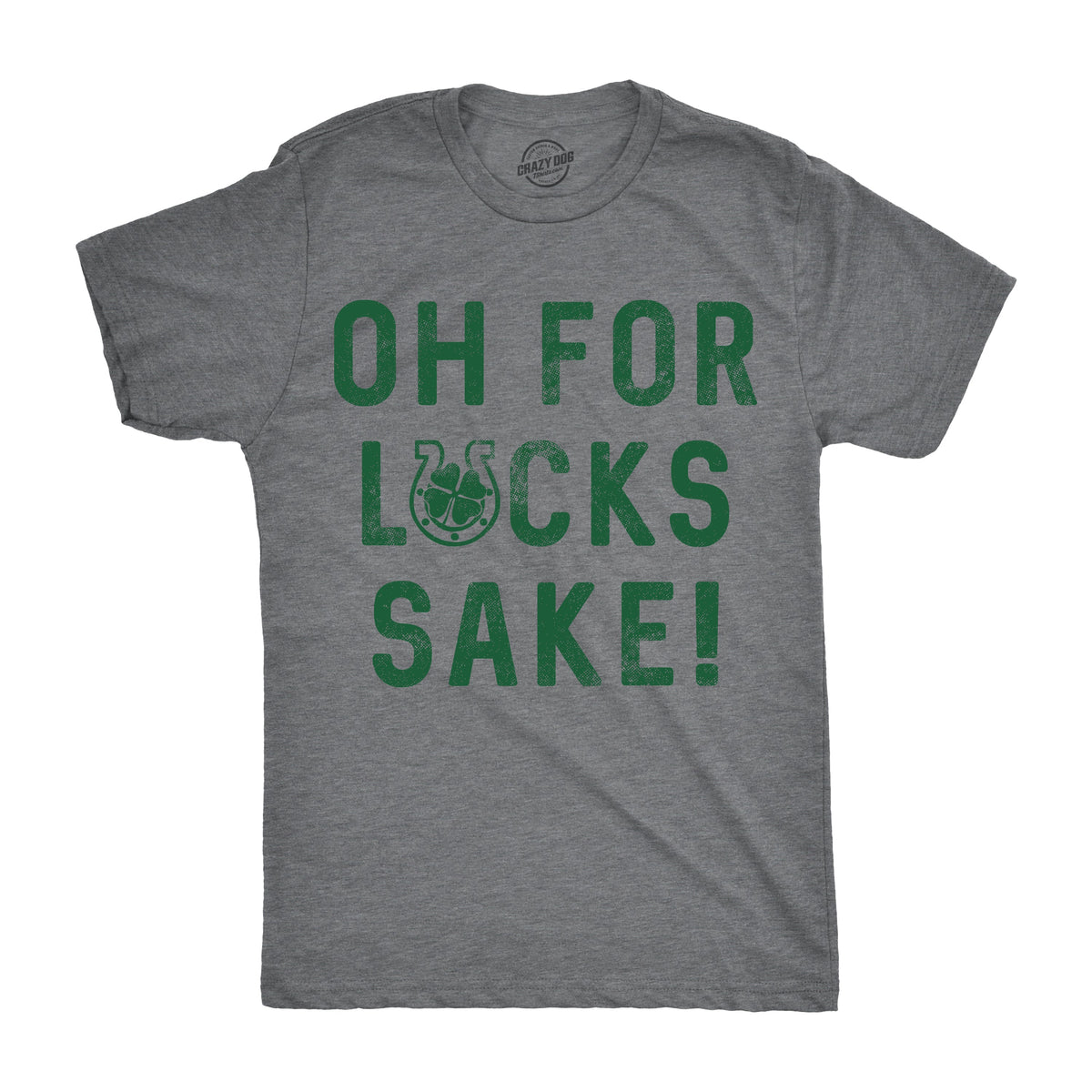 For Lucks Sake Men's T Shirt product image 1