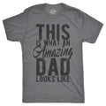 This Is What An Amazing Dad Looks Like Men's T Shirt product image 1