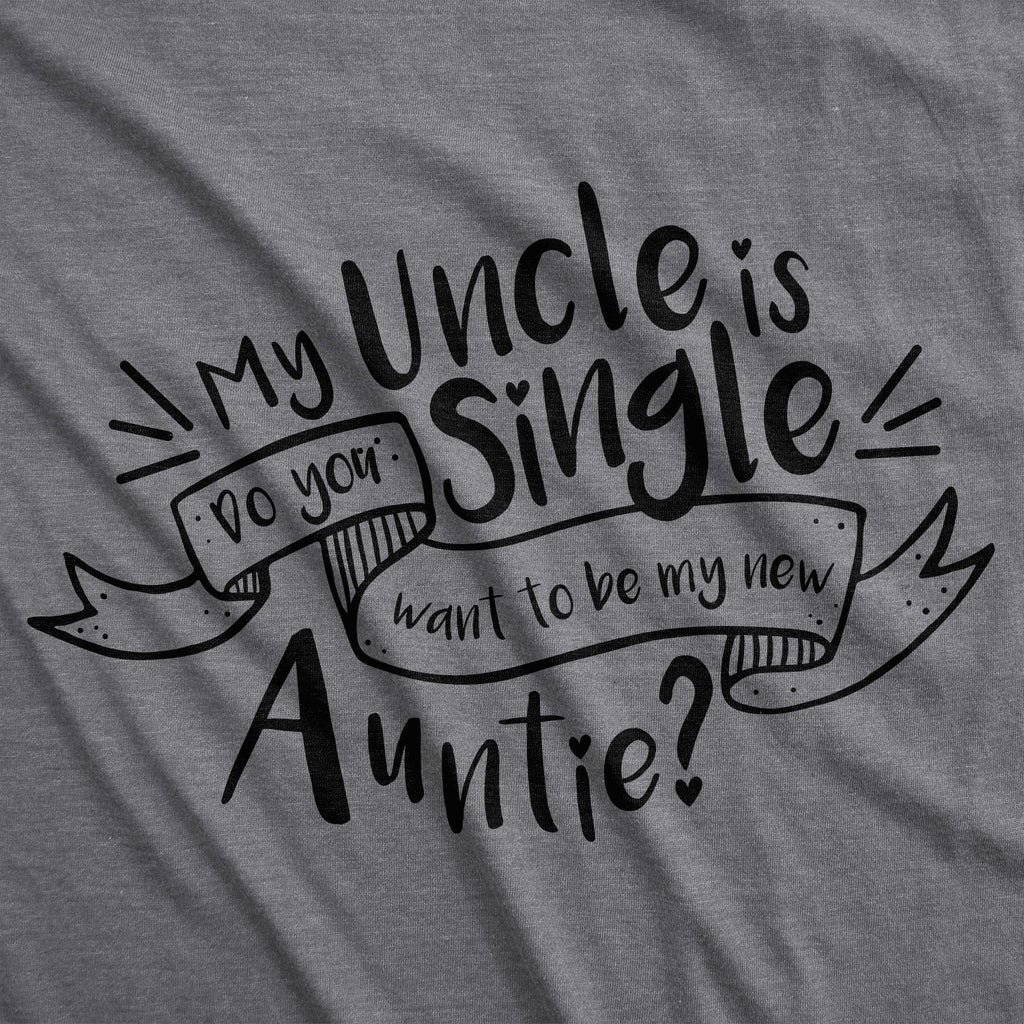 My Uncle Is Single Baby Bodysuit