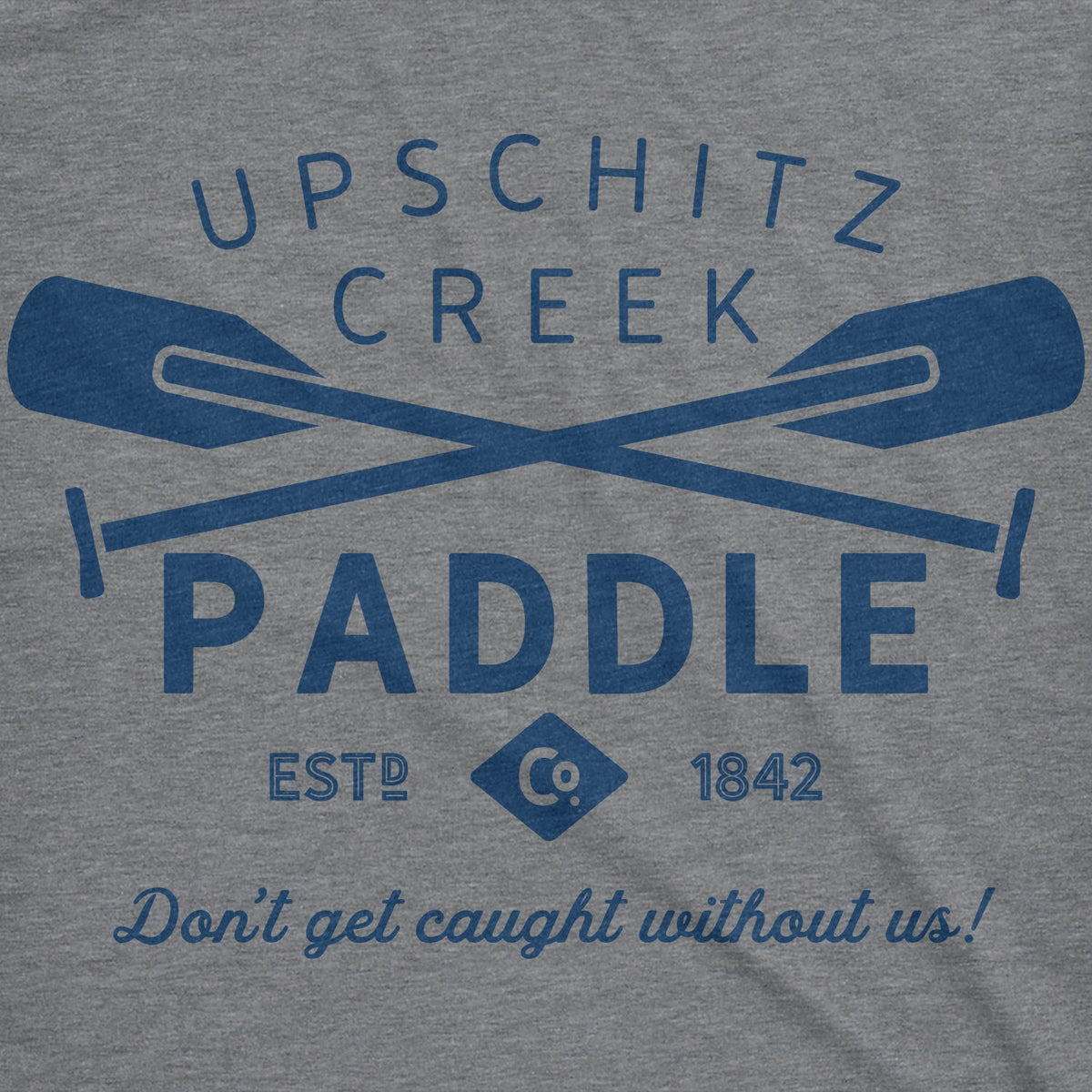 Upschitz Creek Men's T Shirt product image 3