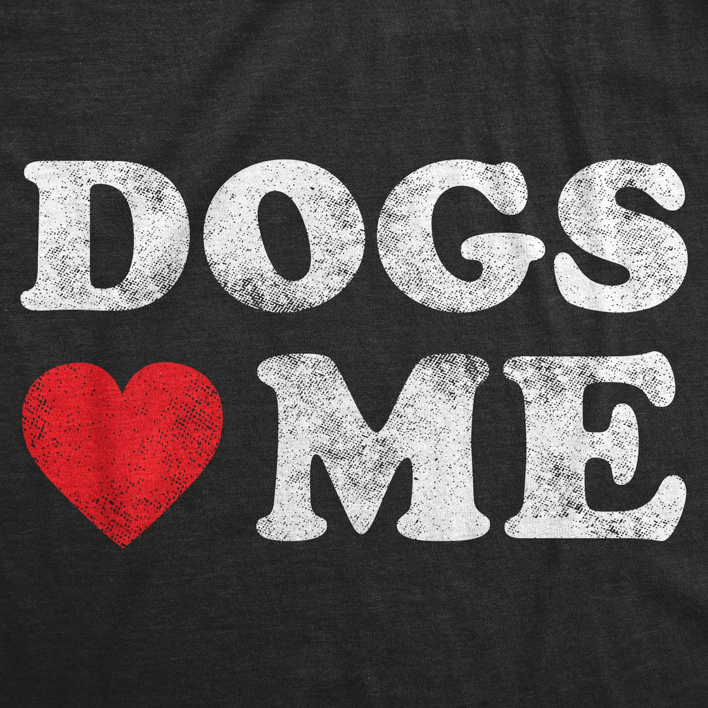 Dogs Love Me Men's T Shirt product image 2