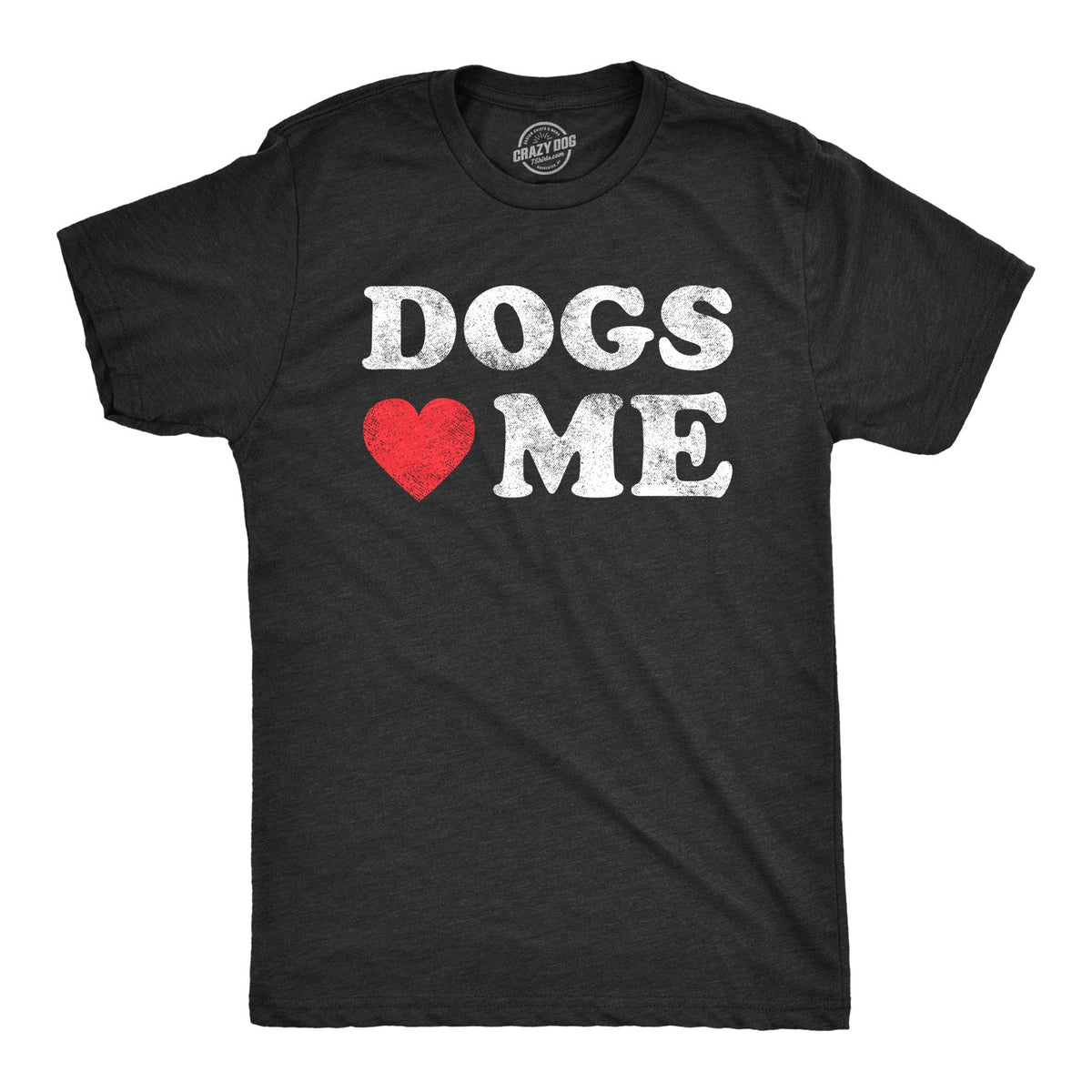 Dogs Love Me Men's T Shirt product image 1