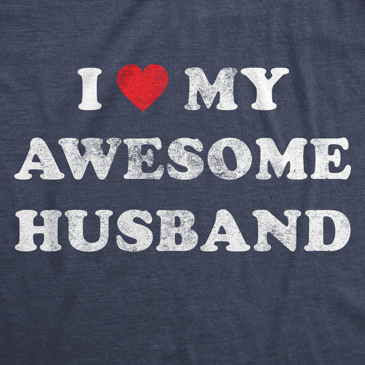 I Love My Awesome Husband Women's T Shirt product image 3