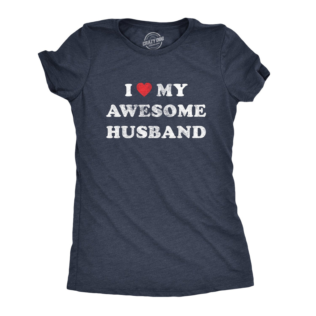 I Love My Awesome Husband Women's T Shirt product image 1