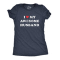 I Love My Awesome Husband Women's T Shirt product image 1