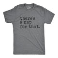 There's A Nap For That Men's T Shirt product image 1