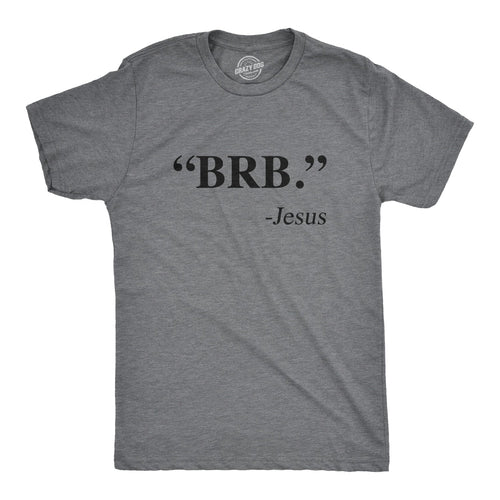 "BRB." - Jesus Men's T Shirt product image 1