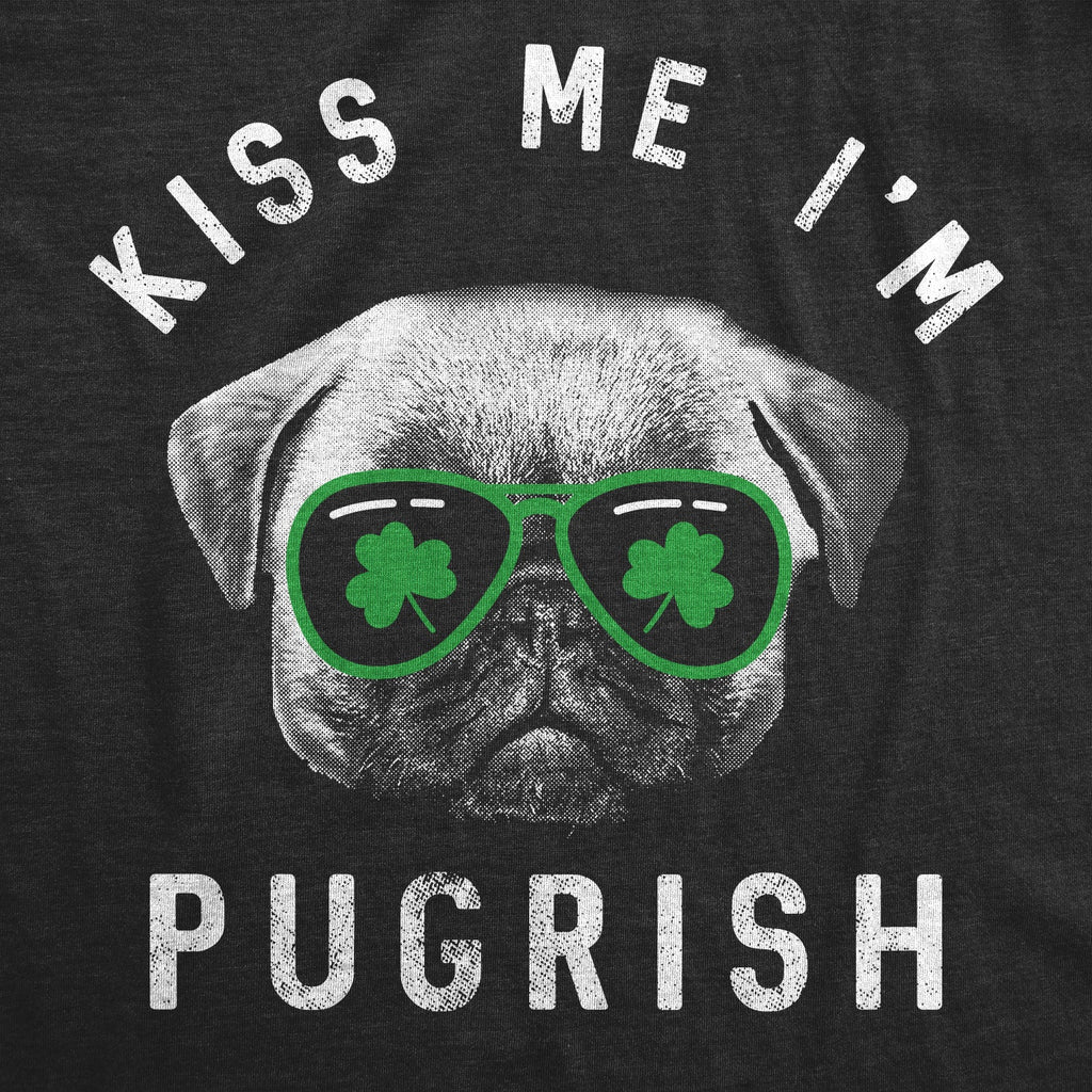 Kiss Me I'm Pugrish Men's T Shirt product image 2