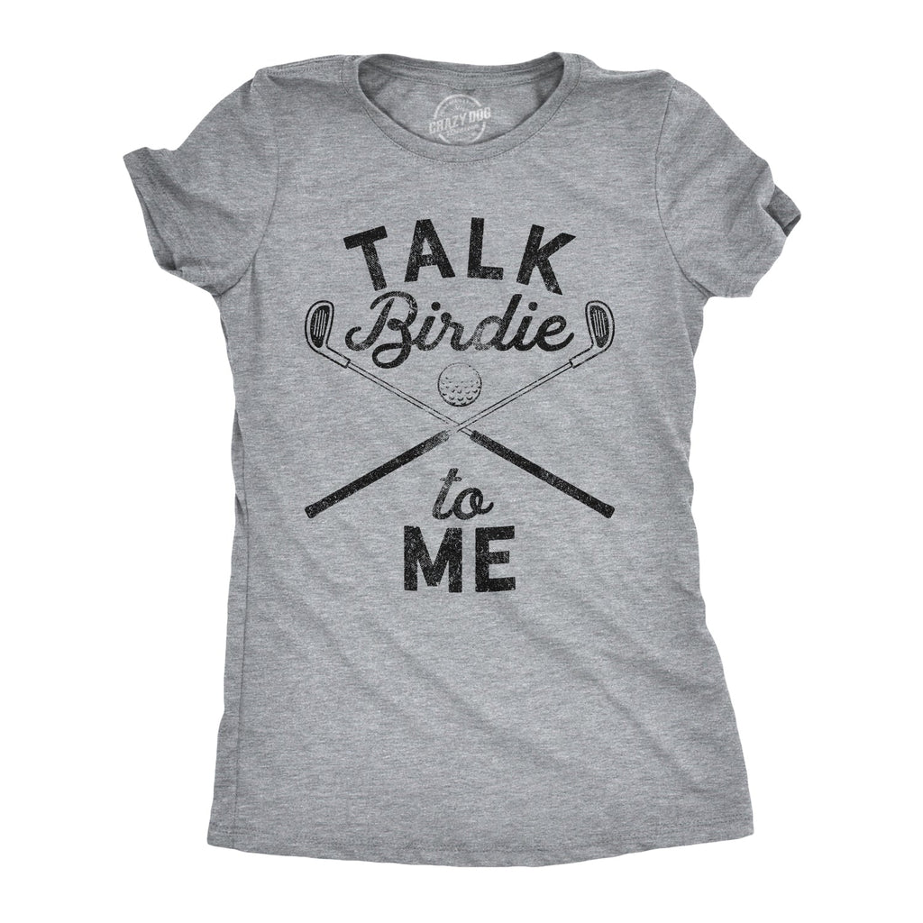 Talk Birdie To Me Women's T Shirt product image 1