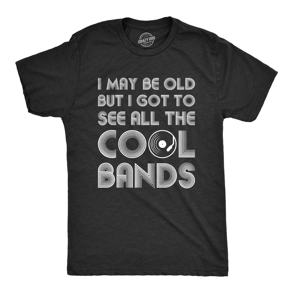 I Got To See All The Cool Bands Men's T Shirt product image 1