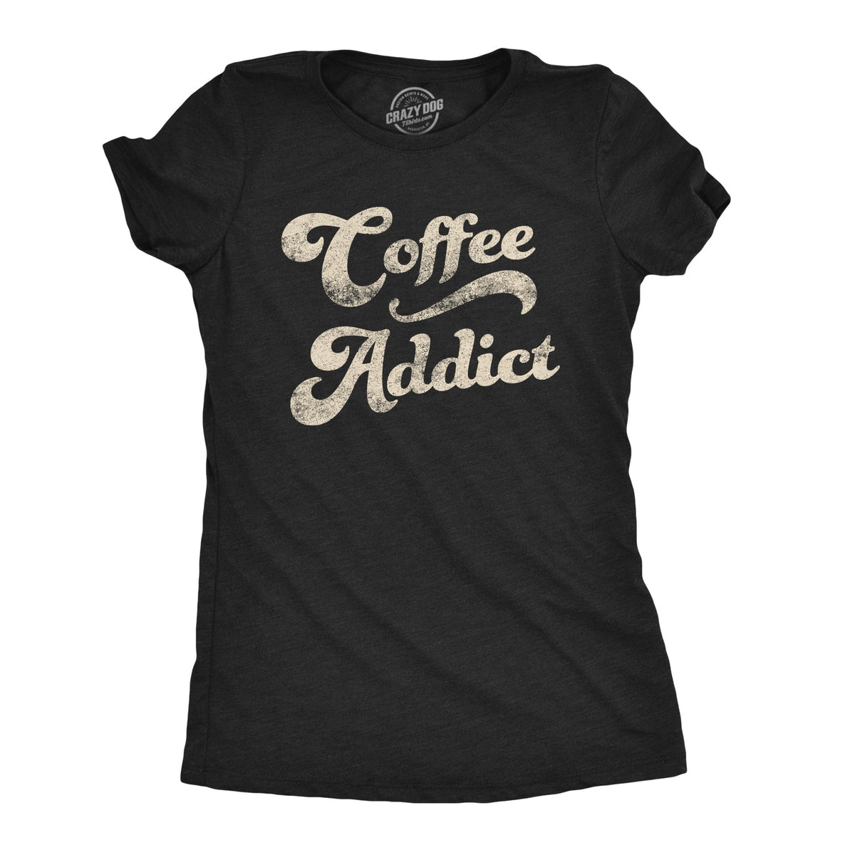 Coffee Addict Women's T Shirt product image 1
