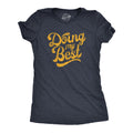 Doing My Best Women's T Shirt product image 1
