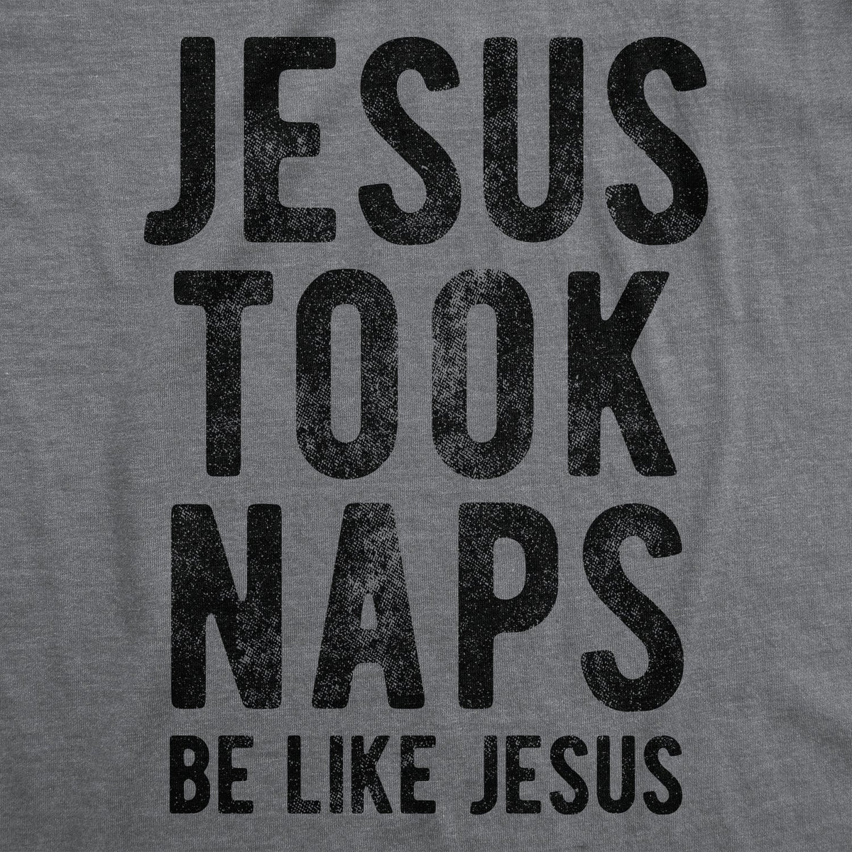 Jesus Took Naps Men's T Shirt product image 3