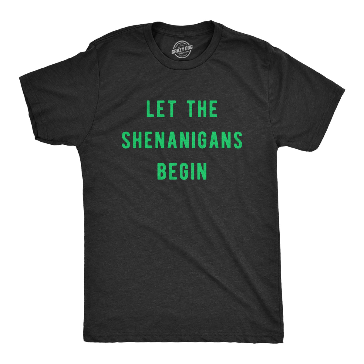 Let The Shenanigans Begin Men's T Shirt product image 1