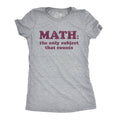 Math The Only Subject That Counts Women's T Shirt product image 1