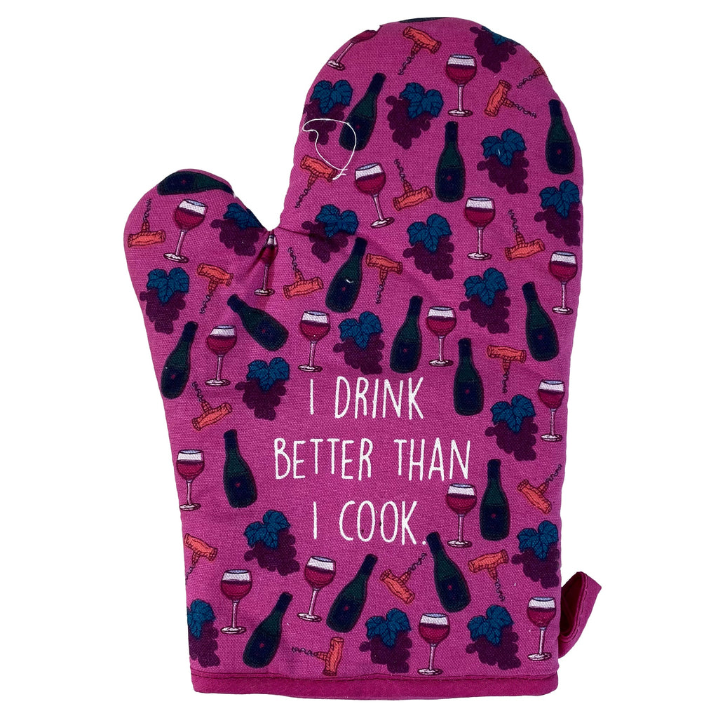 I Drink Better Than I Cook Bakeware