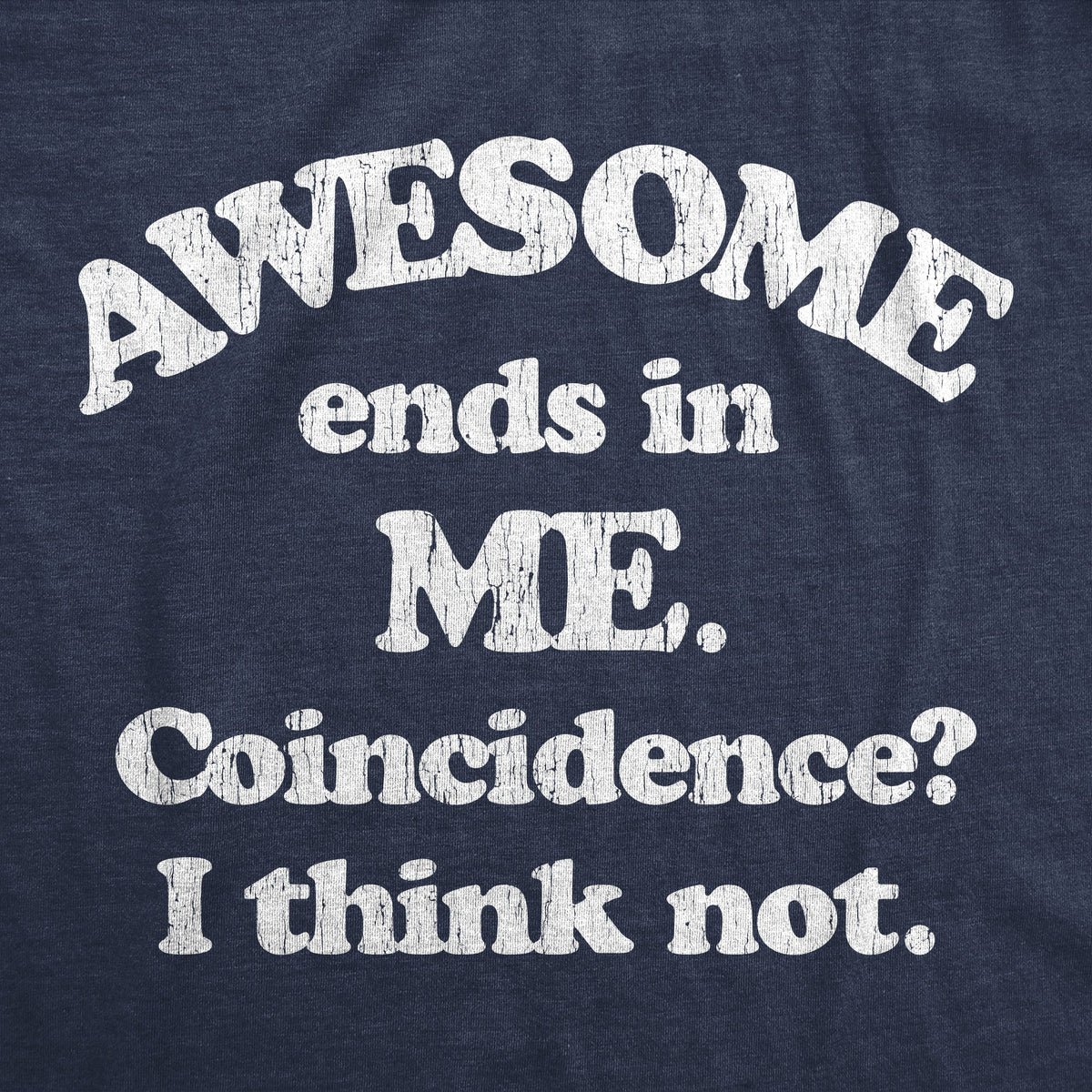 Awesome Ends In Me Men's T Shirt product image 2
