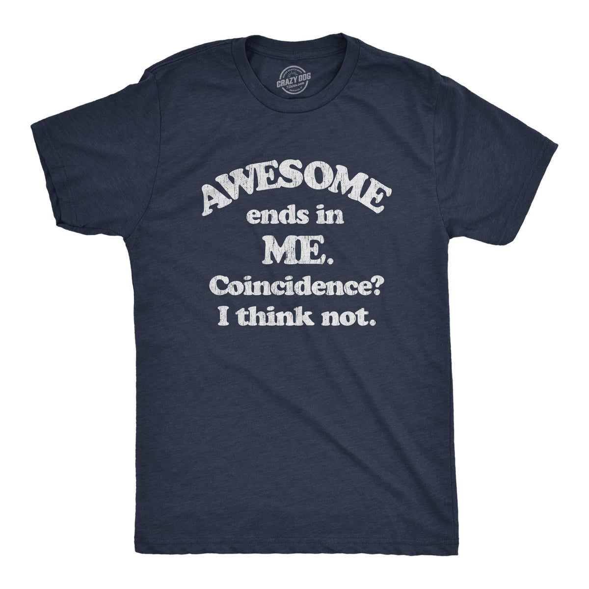 Awesome Ends In Me Men's T Shirt product image 1