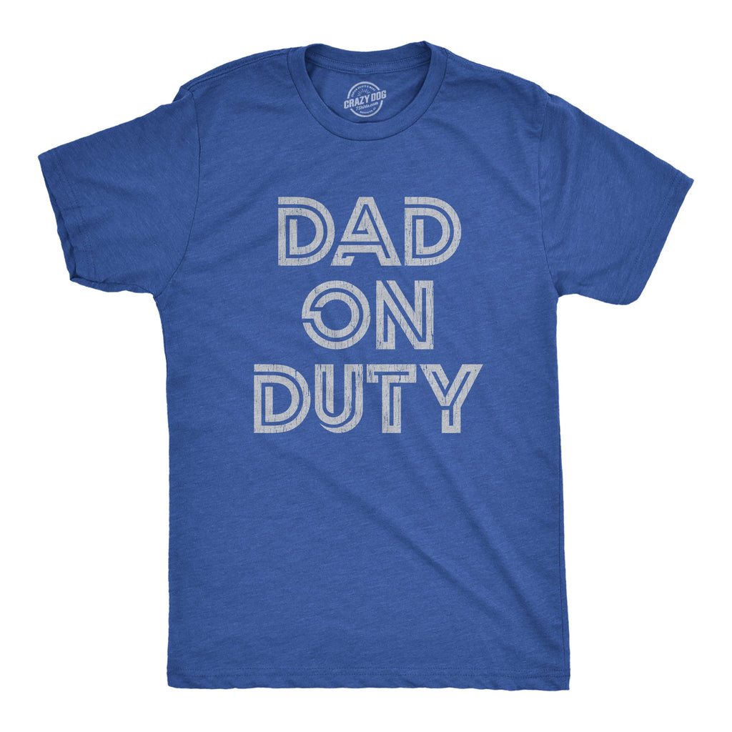 Dad On Duty Men's T Shirt product image 1
