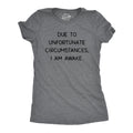 Due To Unfortunate Circumstances I Am Awake Women's T Shirt product image 1