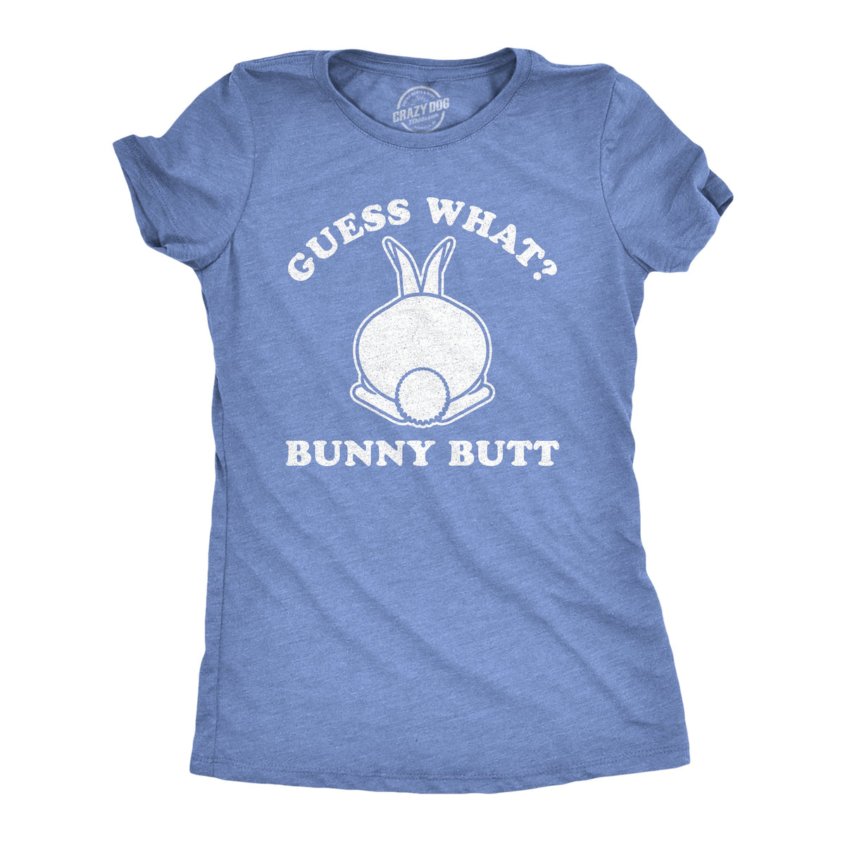 Guess What Bunny Butt Women's T Shirt product image 1