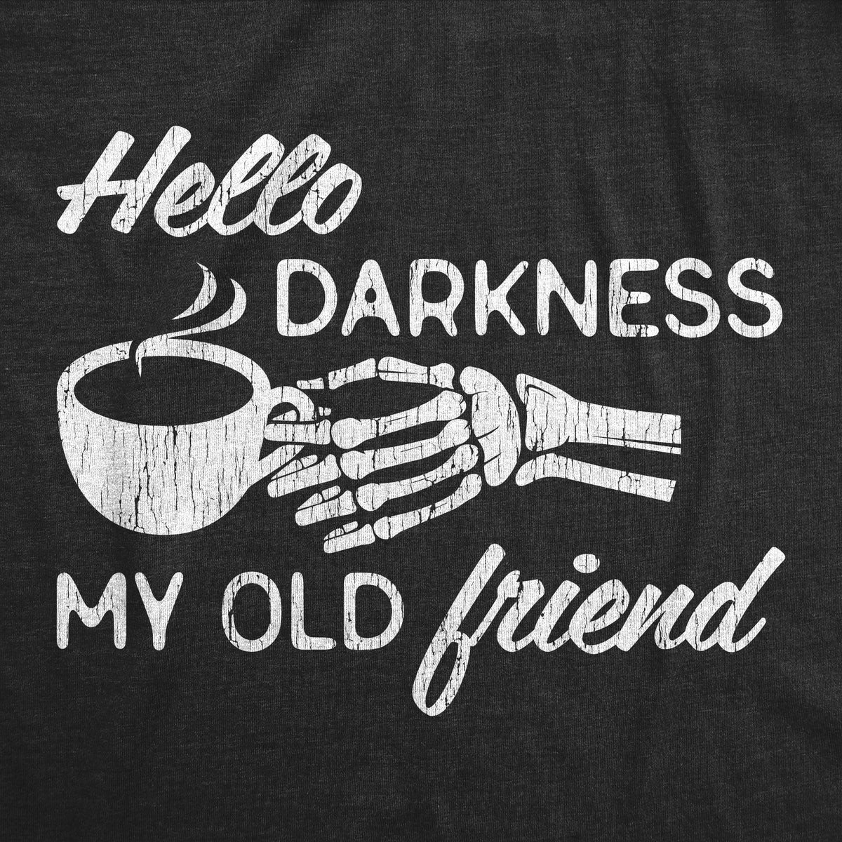 Hello Darkness My Old Friend Women's T Shirt product image 2
