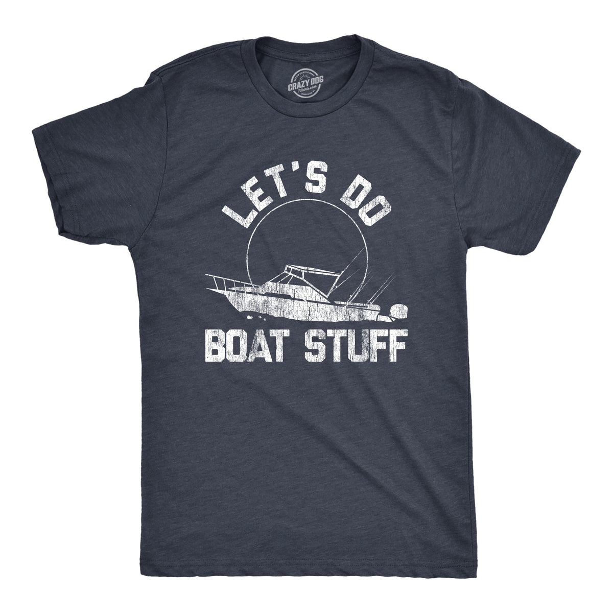 Let's Do Boat Stuff Men's T Shirt product image 1