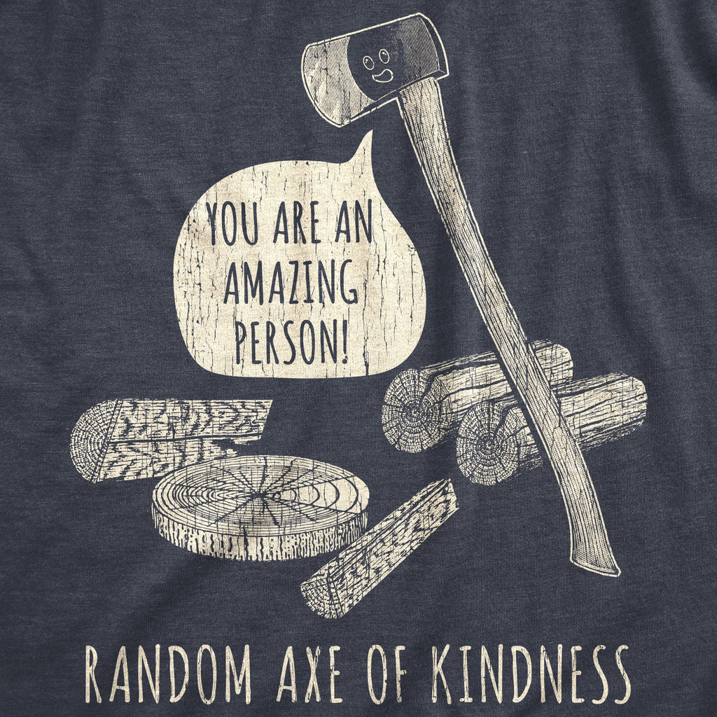 Random Axe Of Kindness Men's T Shirt product image 2