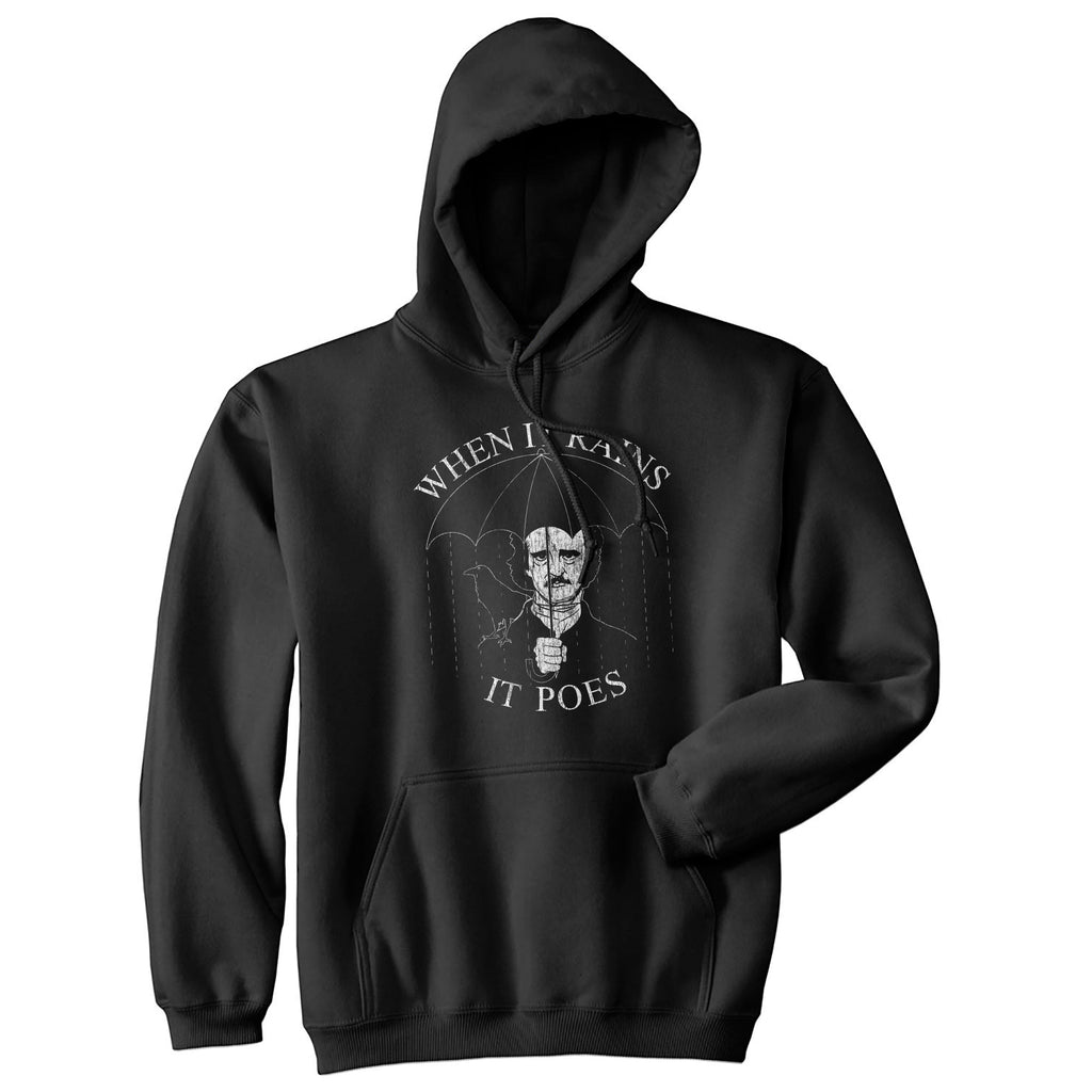 When It Rains It Poes Hoodie product image 1
