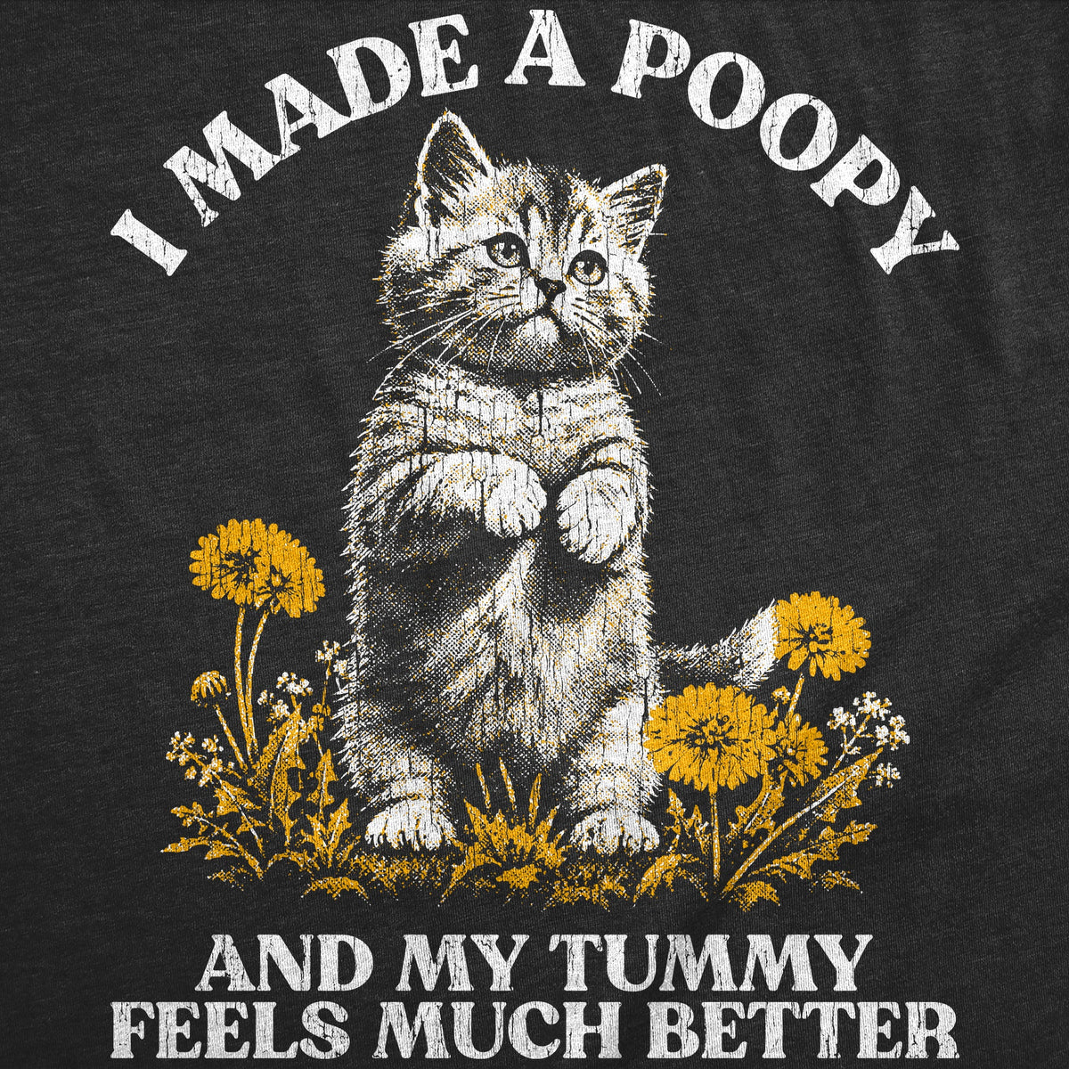 I Made A Poopy And My Tummy Feels Much Better Men's T Shirt product image 2