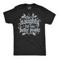 The Naughty List Has Better People Men's T Shirt product image 1