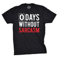 0 Days Without Sarcasm Men's T Shirt product image 1