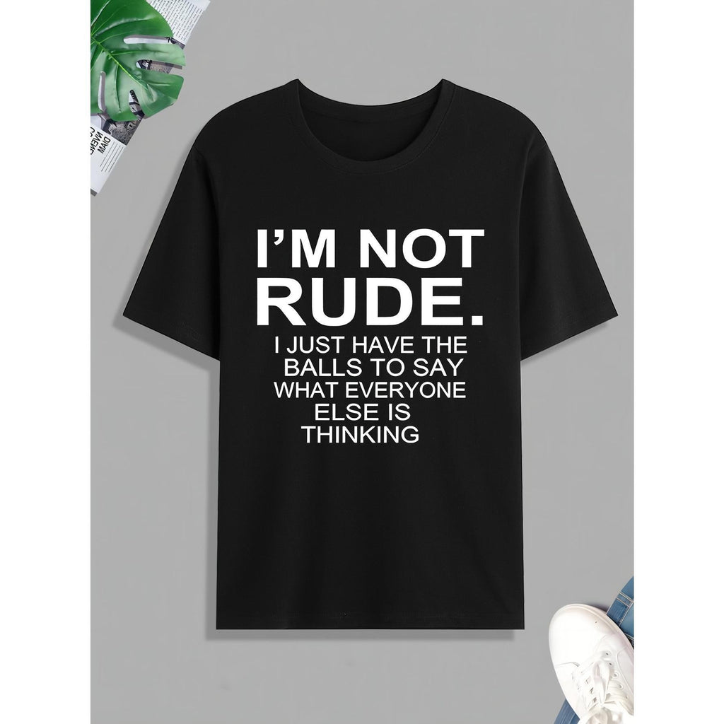 Funny 'I'm Not Rude' Print T Shirt, Tees For Men, Casual product image 1