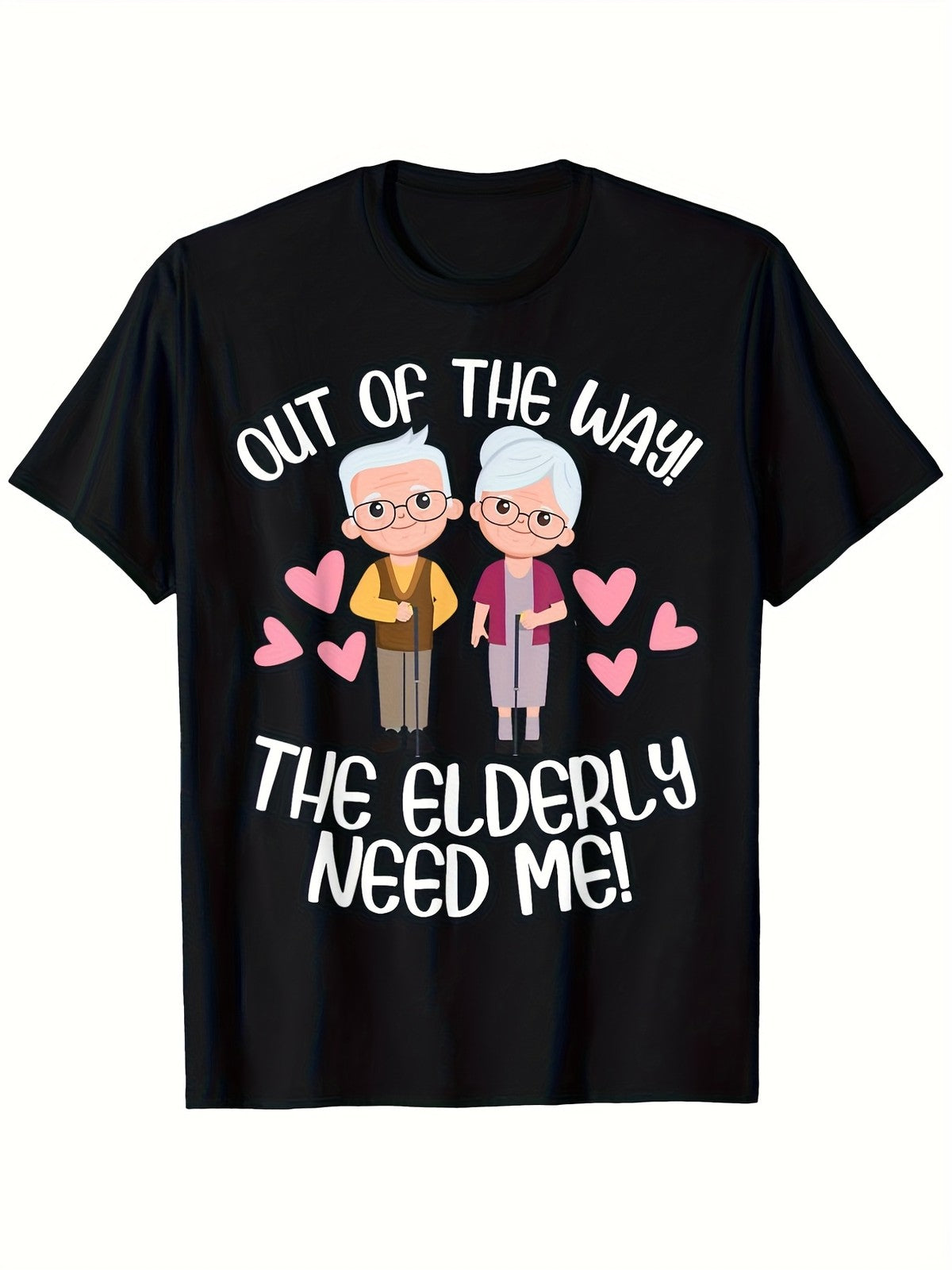 Out Of The Way Elderly Need Me Funny Caregiver Graphic Tee product image 2