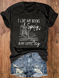 I Like My Books Spicy And My Coffee Icy T-Shirt Romance product image 1