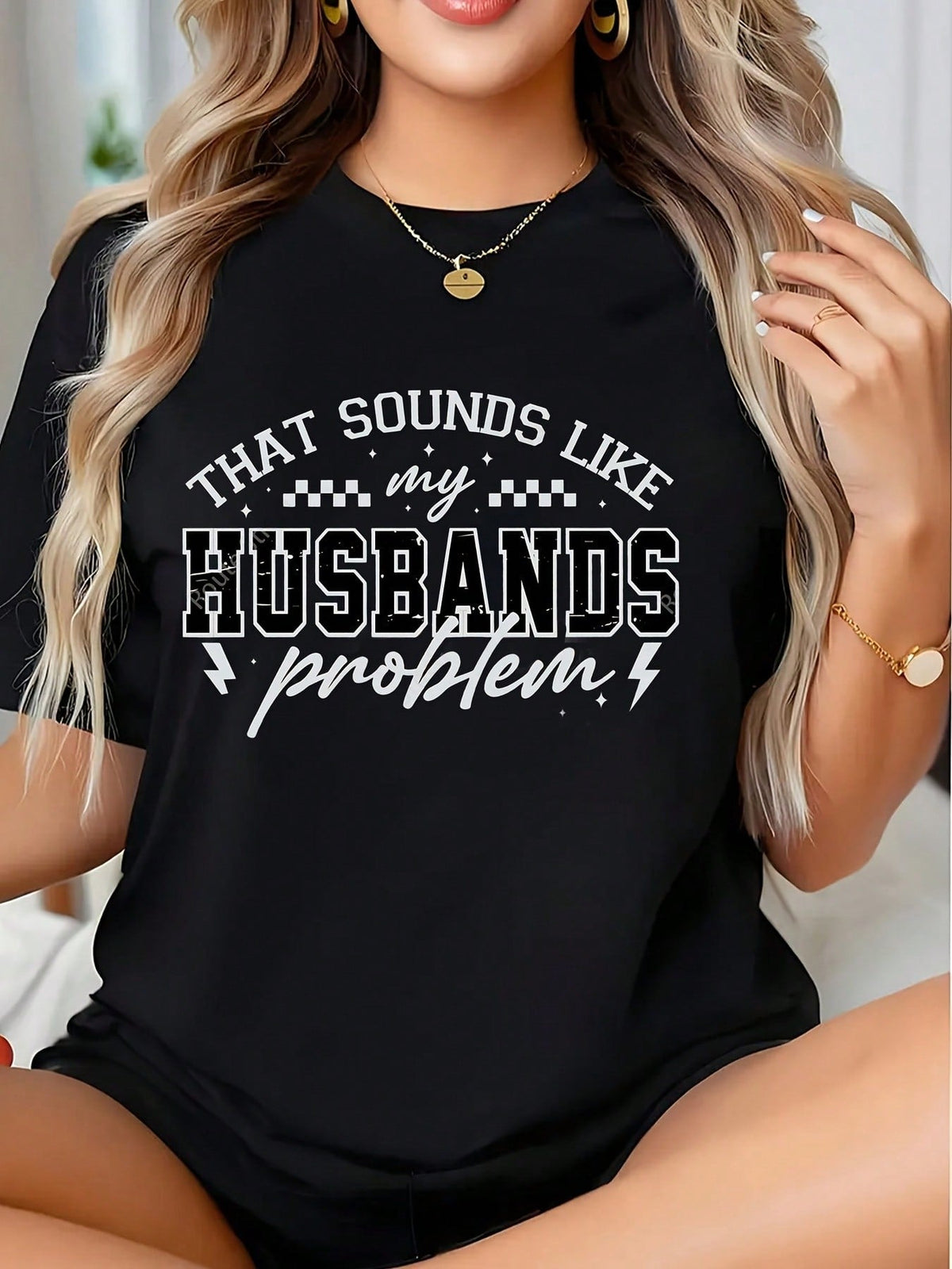 Women's Funny "That Sounds Like My Husband's Problem" product image 2