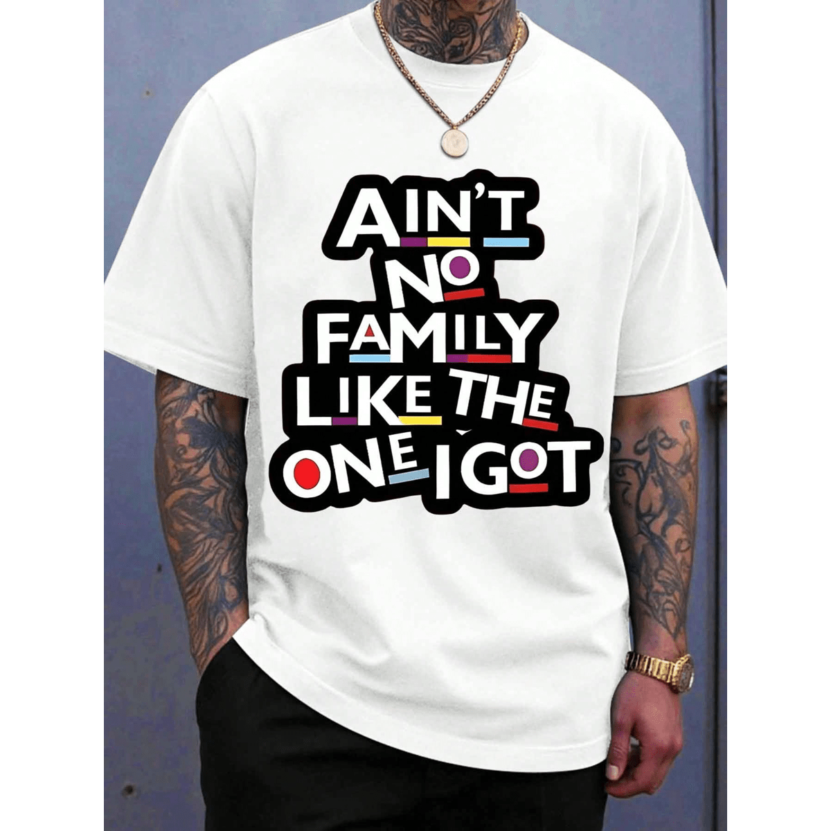 Aint No Family Like The One I Got T Shirt Funny Quote product image 2