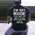 "I'm Not Rude I Just Have the Balls to Say What Everyone product image 1