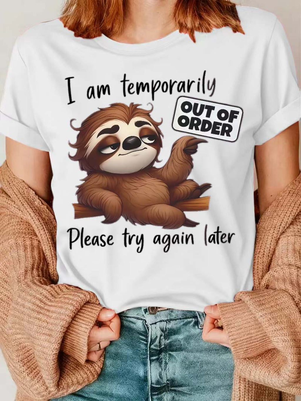 I Am Temporarily Out Of Order T-Shirt Funny Sloth Please product image 14