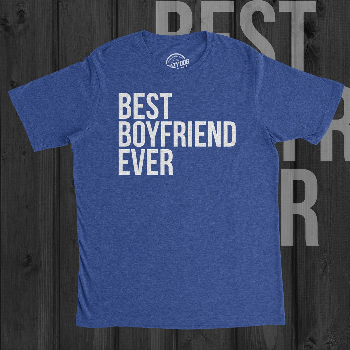 Best Boyfriend Ever Men's T Shirt product image 2