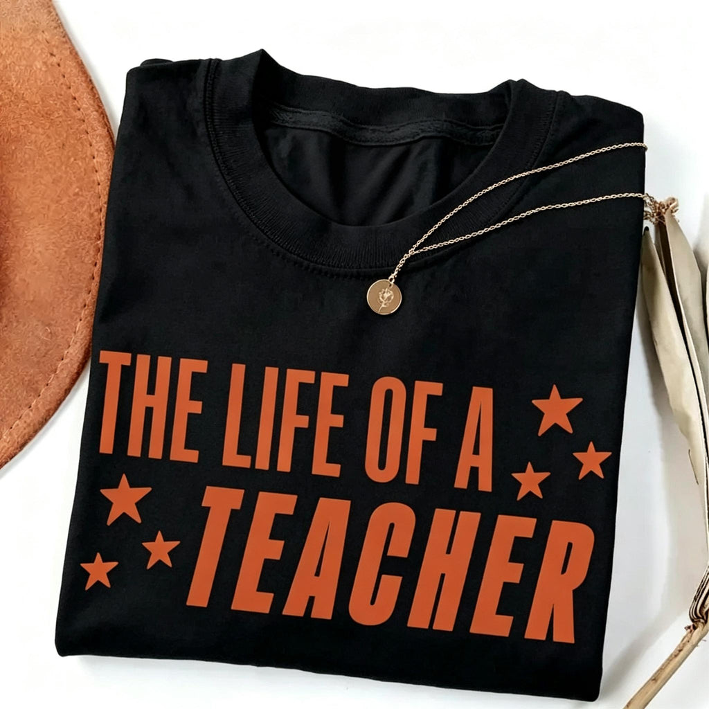 The Life of a Teacher Shirt, Back to School New Gift product image 2