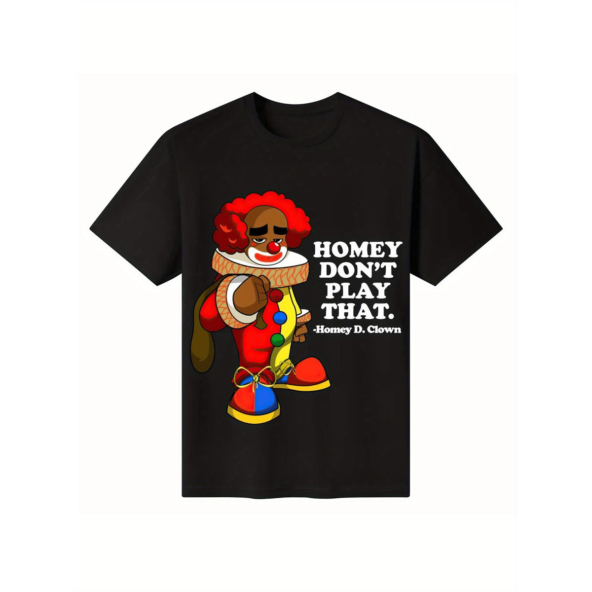 Payeah Homey, don't play with that Joker T-shirt product image 1