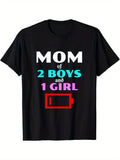 Mom of 2 Boys and 1 Girl T-Shirt Funny Low Battery Tired product image 1
